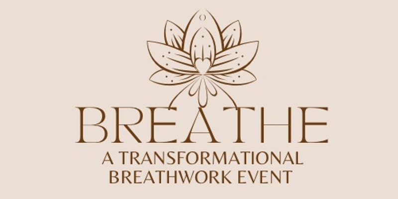 Breathe - Gladstone 26th May