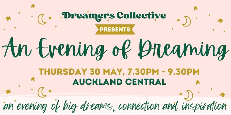 An Evening of Dreaming with Dreamers Collective