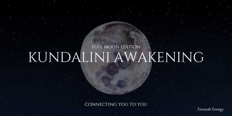 Kundalini Awakening Full Moon (group session)