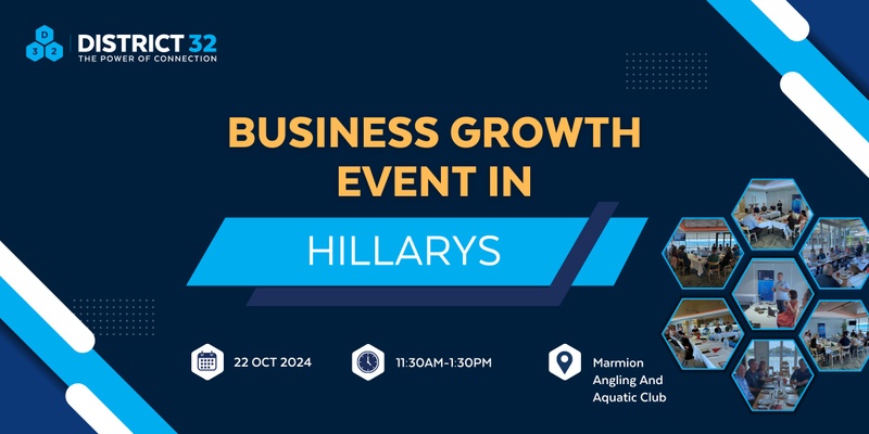 District32 Business Networking Perth – Hillarys - Tue 22 Oct