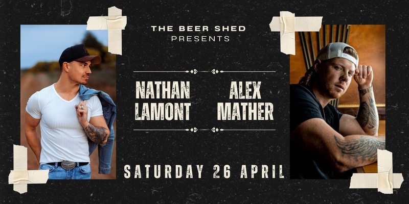 Nathan Lamont & Alex Mather Live at The Beer Shed