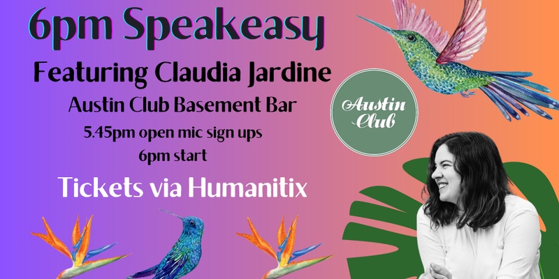 6pm Speakeasy ft Claudia Jardine