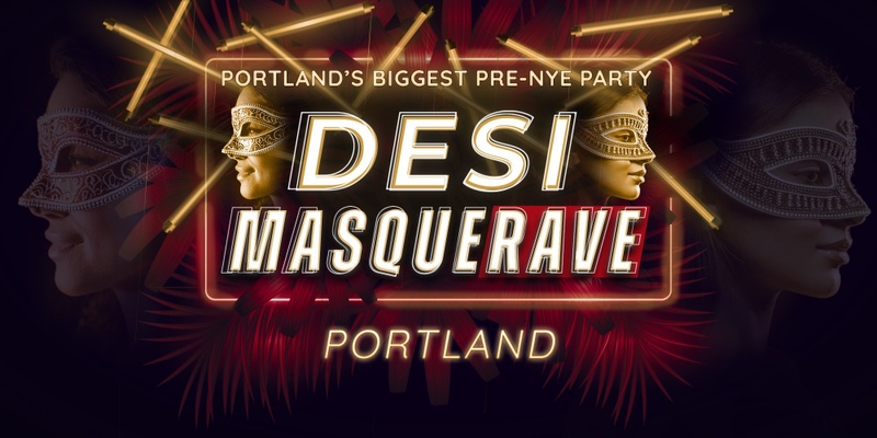 MASQUERADE: Pre-New Year’s Eve Bollywood Party • DJ Prashant • Portland