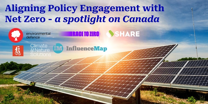 Aligning Policy Engagement with Net Zero - a spotlight on Canada