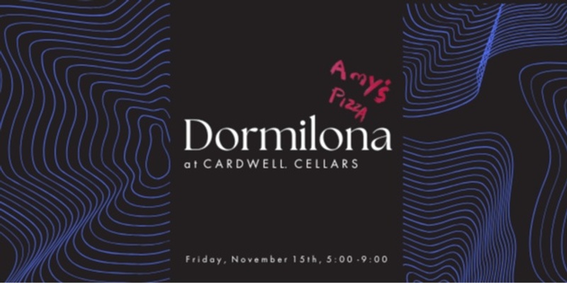 Jo Perry & Dormilona take over Cardwell Cellars