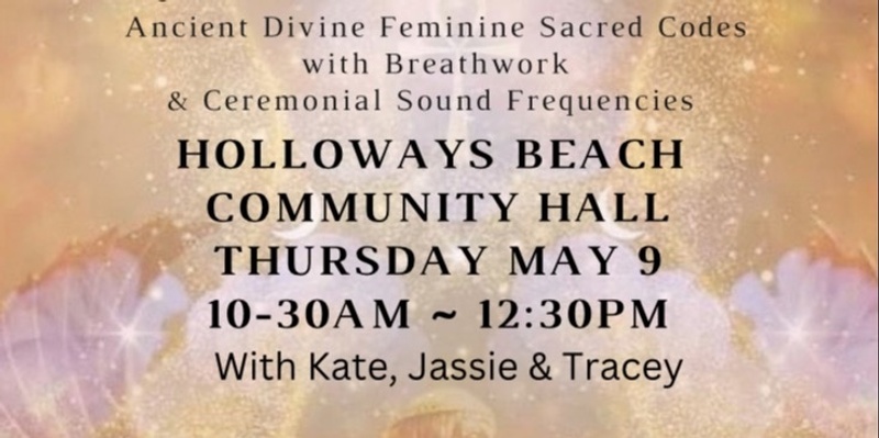 Golden Age Healing Frequencies-Holloway’s Beach