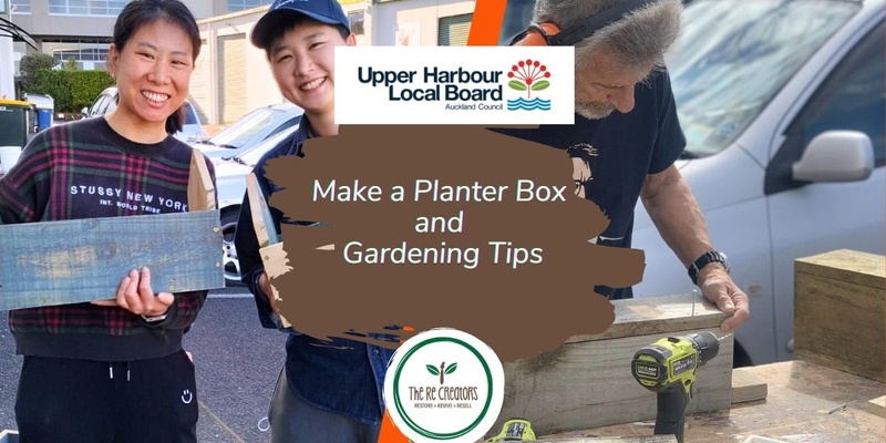 Make a Planter Box and Gardening Tips, Albany House, Saturday 10 August, 9.30am - 12noon