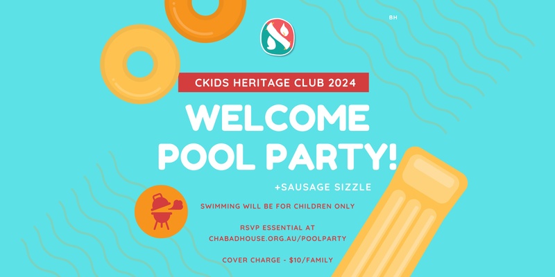 Ckids Heritage Club - Welcome Pool Party