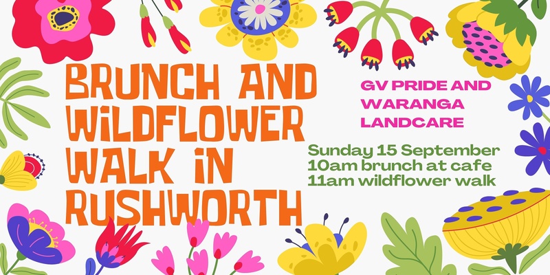 Brunch and Wildflower Walk in Rushworth