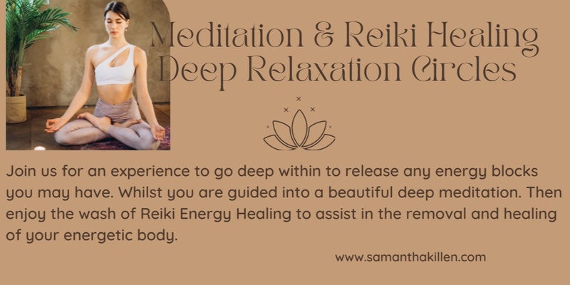 Meditation & Reiki Energy Deep Healing and Relaxation Circle