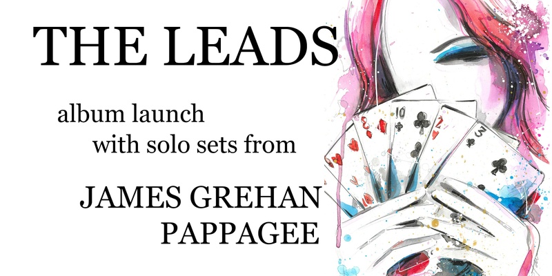 The Leads - Album Launch