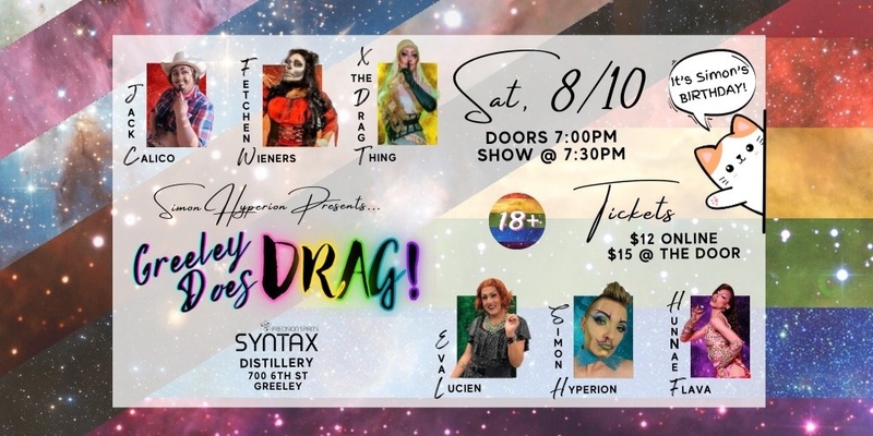 GREELEY DOES DRAG! @ Syntax Distillery