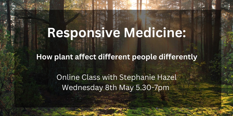 Responsive Medicine: How Plant Affect Us Differently