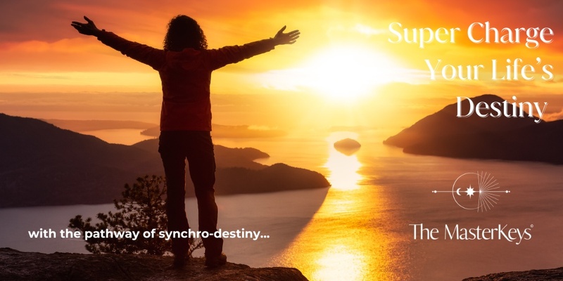 Super Charge Your Life's Destiny - Auckland