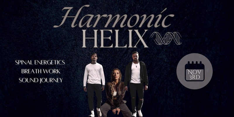 Harmonic Helix - Spinal Energetics, Breath & Sound