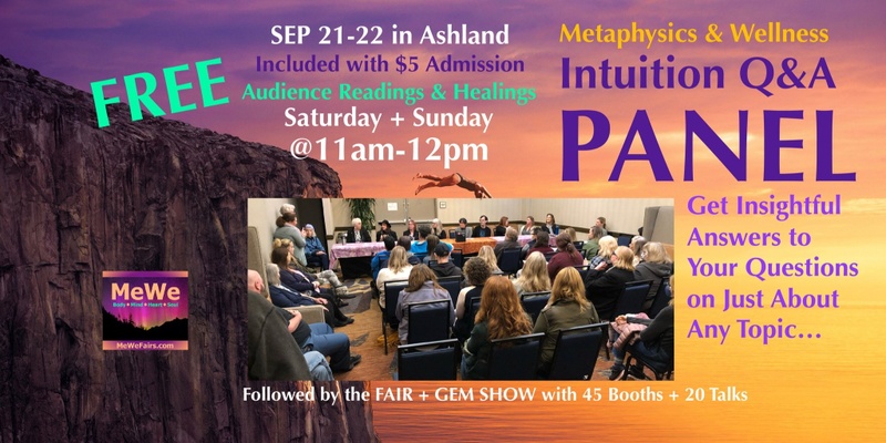 Free Intuitive Readings & Energy Healing in Ashland at the MeWe Fair + Gem Show 9/21/24