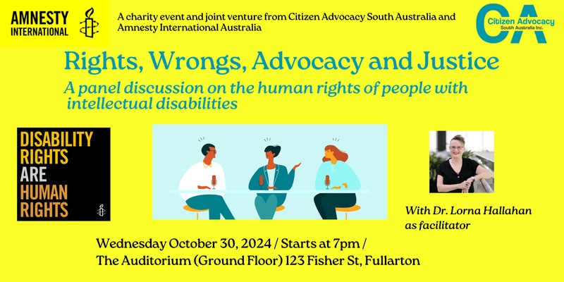 Rights, Wrongs, Advocacy and Justice: A Panel Discussion on the Human Rights of People with Intellectual Disability