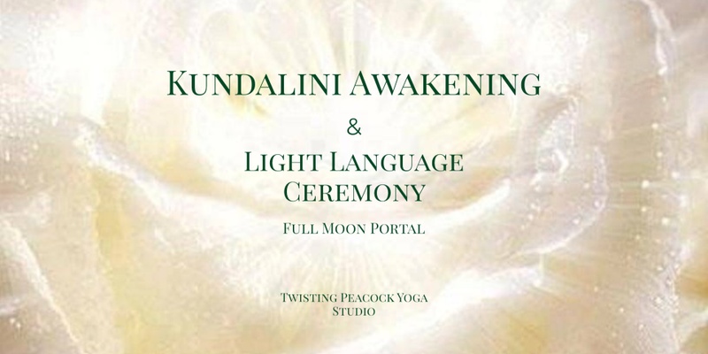 Kundalini Awakening and Light Language Ceremony