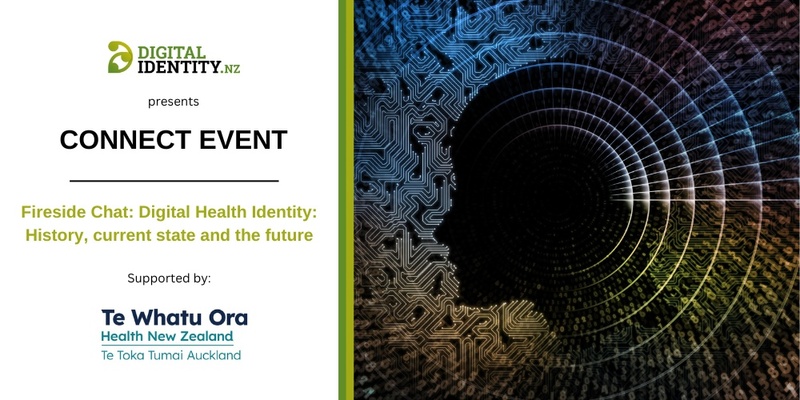 Fireside Chat: Digital Health Identity: History, current state and the future 