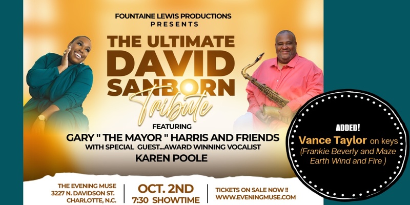 Saxophonist Gary Harris and Friends - Music of David Sanborn wsg Karen Poole and Vance Taylor