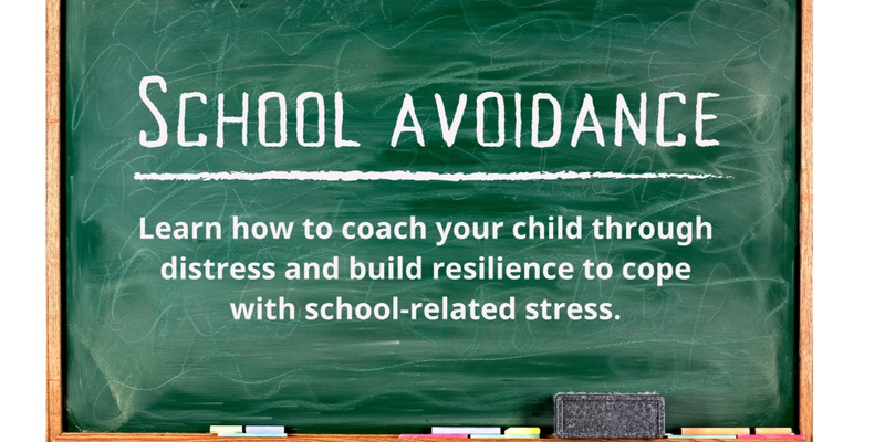 School Avoidance: Overcoming school-related stress and anxiety