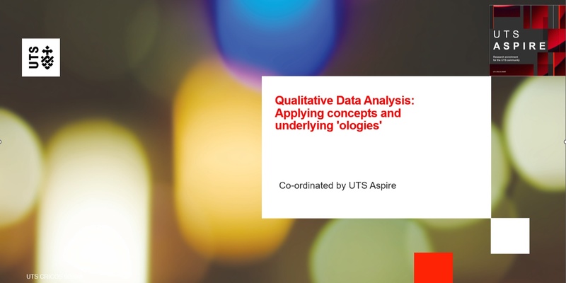 Qualitative Data Analysis: Applying concepts and underlying 'ologies'