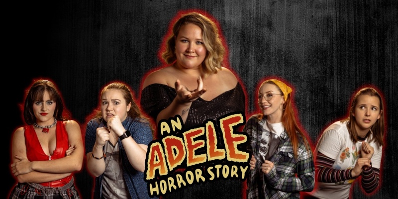 An Adele Horror Story: An Immersive Experience 