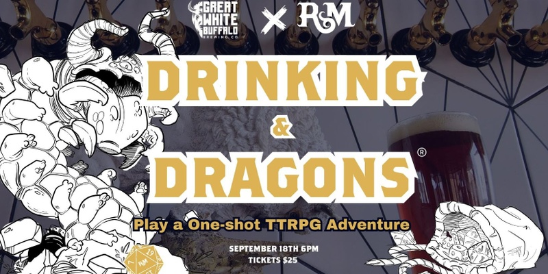 Drinking & Dragons at Great White Buffalo Brewing