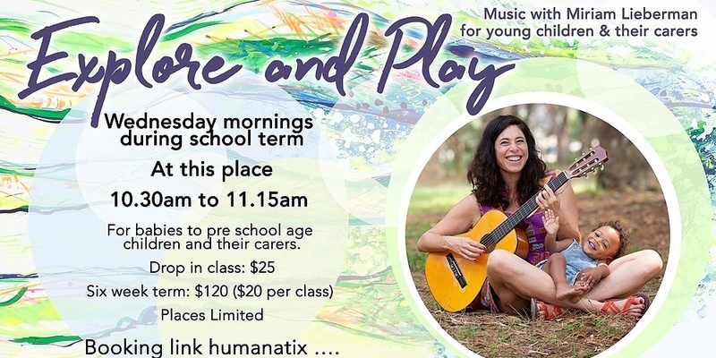 Explore and Play - Music for young children and their carers with Miriam Lieberman