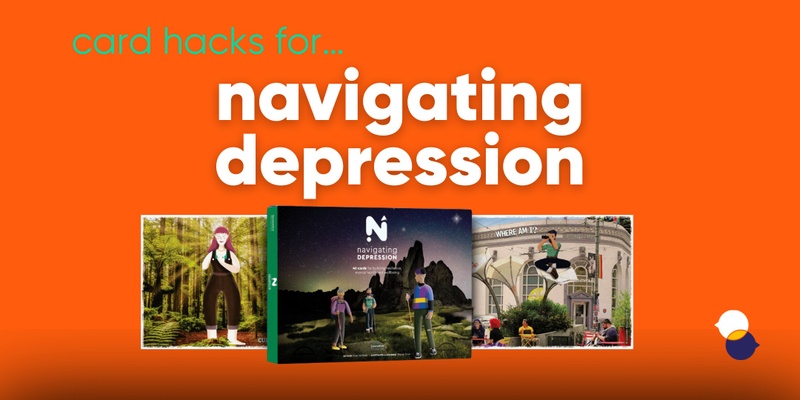 Card hacks for… 'Navigating Depression'