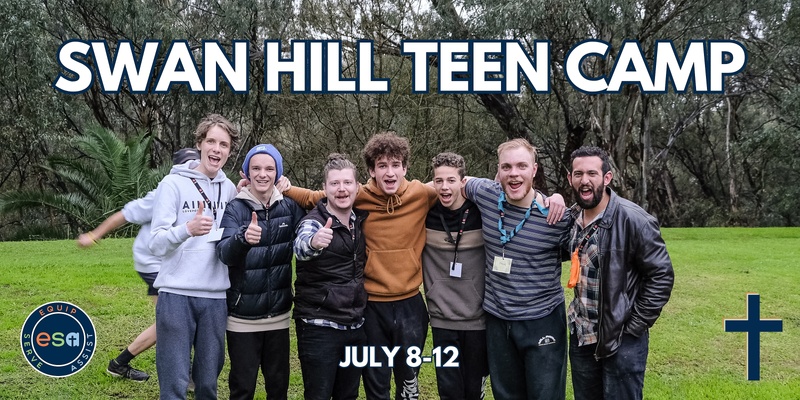 2024 ESA Swan Hill Teen Camp
