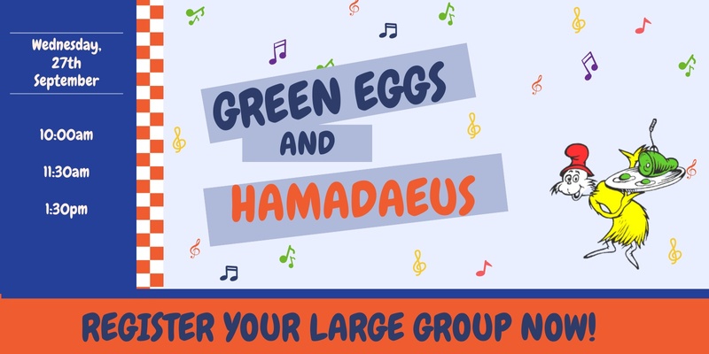 Register your Interest - Green Eggs & Hamadeus
