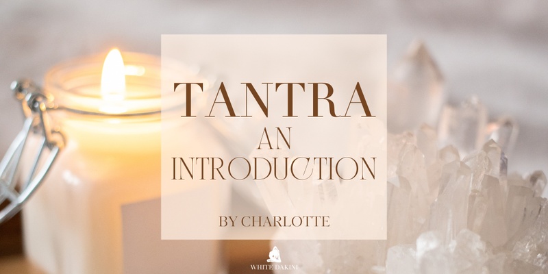 Tantra, An Introduction