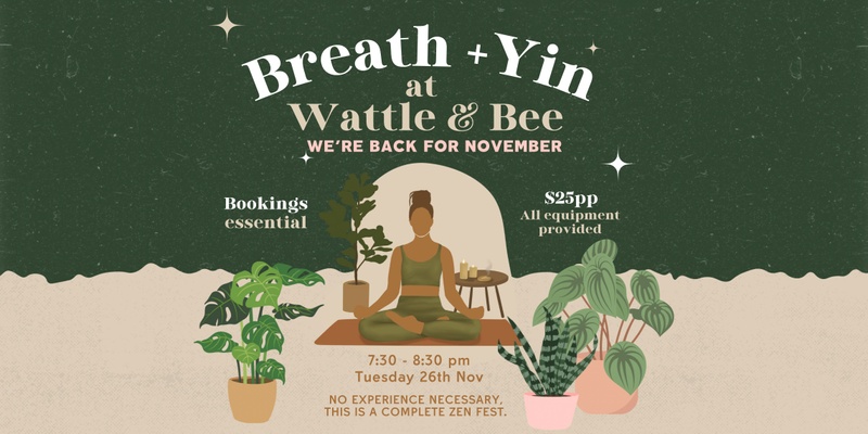 Breath + Yin at Wattle & Bee (Petersham)