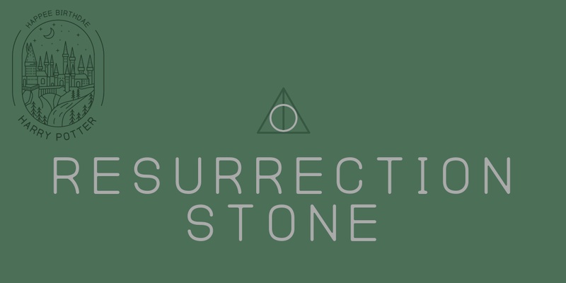 The Resurrection Stone