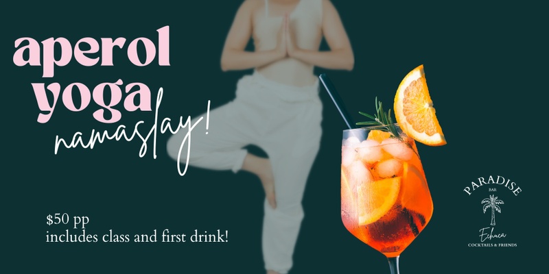 Aperol Yoga at Paradise Bar