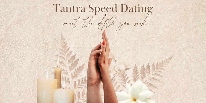 Tantra Speed Dating Night | Ages 45-60