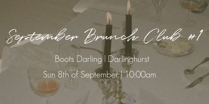 September Brunch Club (1st Session) | Social Girls x Boots Darling