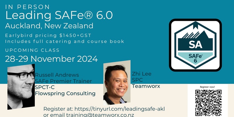 Leading SAFe® 6.0 in Auckland (SAFe Agilist Certification) - by Zhi and Russell