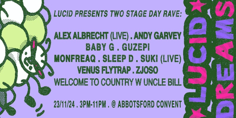 Lucid Dreams: a-two-stage-day-rave