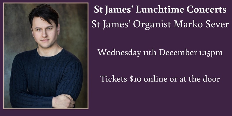 Lunchtime Concert - St James' Organist Marko Sever