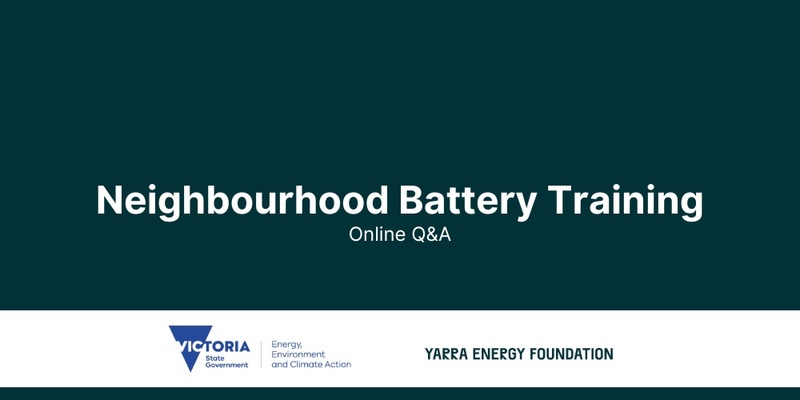 Neighbourhood batteries online training Q&A #1 