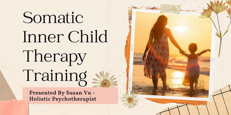 Somatic inner Child Therapy Training