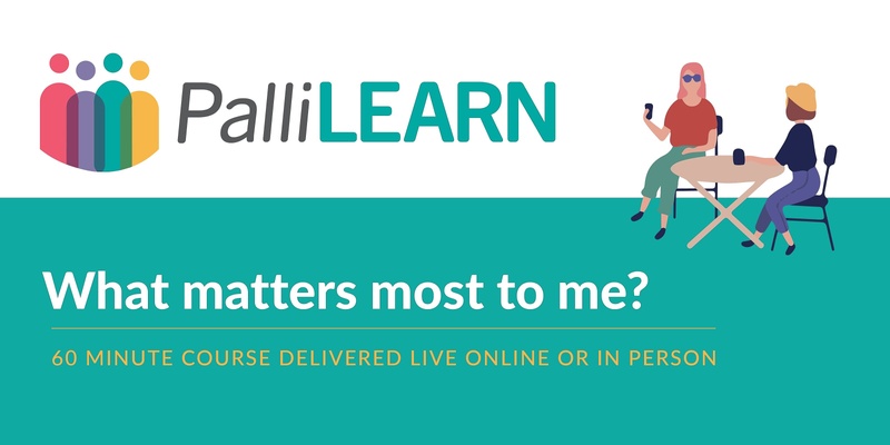 PalliLEARN - What matters most to me?