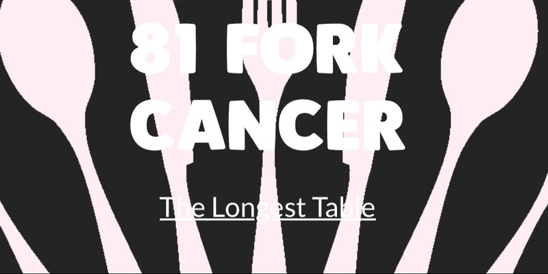 FORK CANCER - Luncheon @81 27th July 