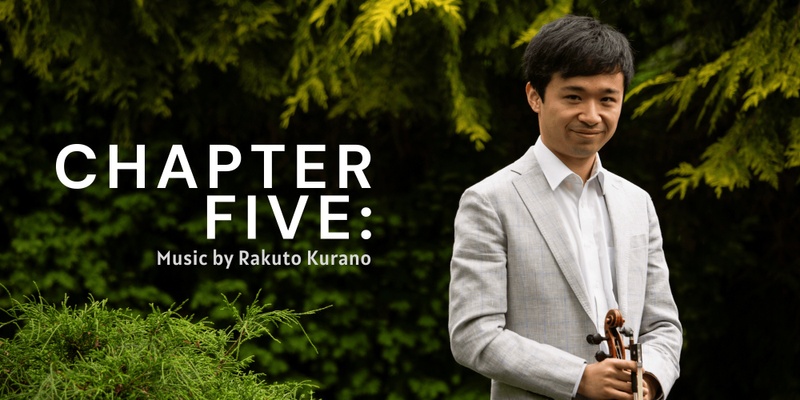 CHAPTER FIVE: Music by Rakuto Kurano | Wānaka