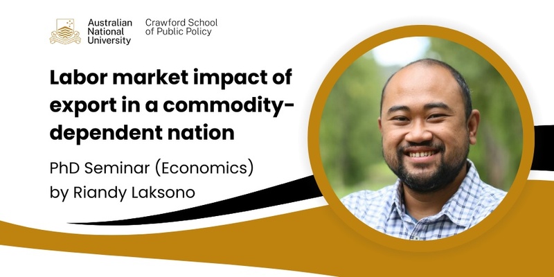 PhD Seminar (Economics): Labor market impact of export in a commodity-dependent nation