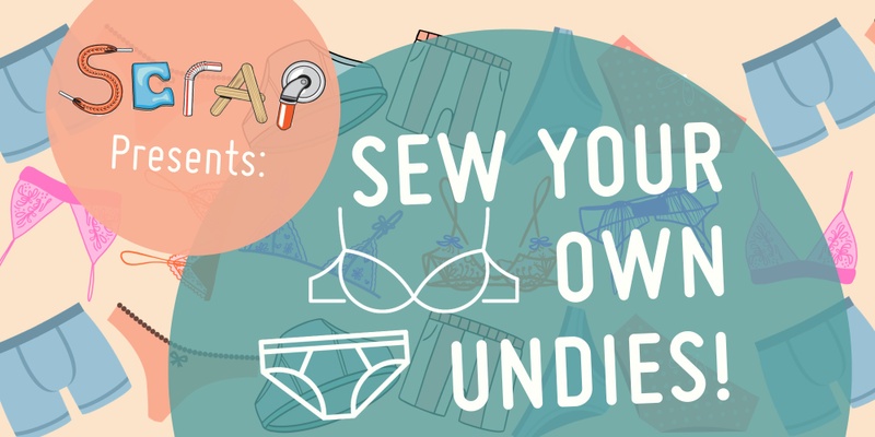Sew Your Own Undies Workshop