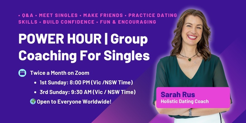 Power Hour | Conscious Dating - Group Coaching Call