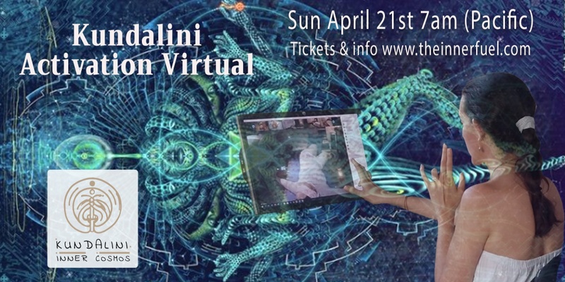 KUNDALINI ACTIVATION Virtual  - Sun April 21st (Bilingual Español-English)
